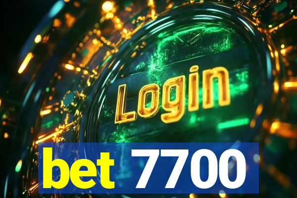 bet 7700